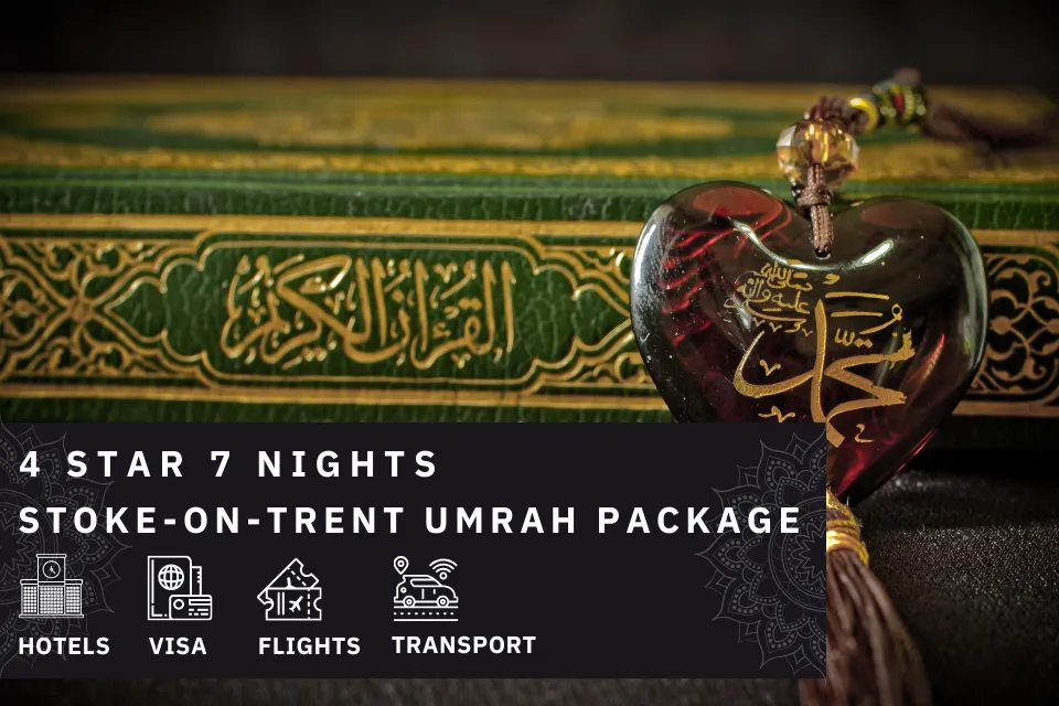 7 Nights 4 Star stoke-on-trent Umrah Package